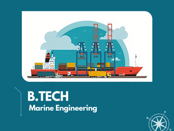 B.Tech in Marine Engineering Join Merchant Navy